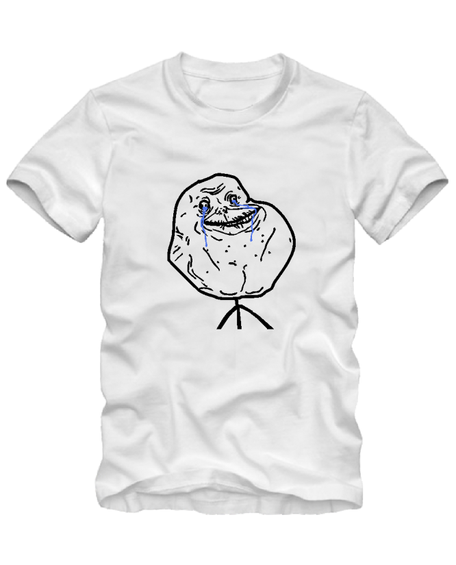 Forever alone